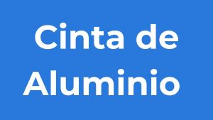 Cinta de Aluminio