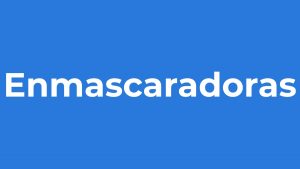 Enmascaradoras