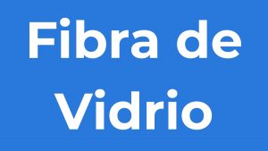 Fibra de Vidrio