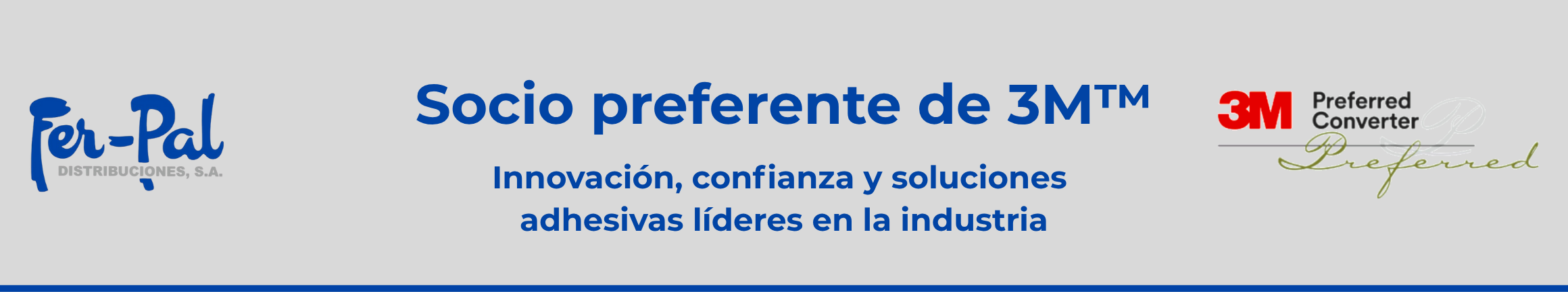 Fer-Pal, socio Preferred Converter de 3M en soluciones adhesivas industriales