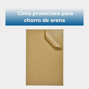Cinta Protectora para chorro de arena